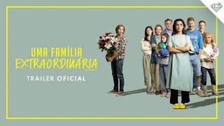 UMA FAMÍLIA EXTRAORDINÁRIA | Trailer Oficial