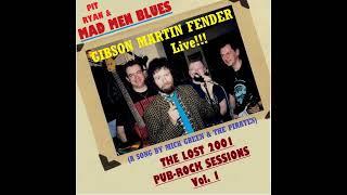 GIBSON MARTIN FENDER - Pit Ryan & Mad Men Blues (Live!)
