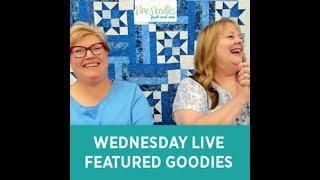 Wednesday Live @ Pine Needles Quilt & Sew