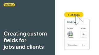 Creating custom fields for jobs and clients