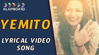 Yemito Lyrical Video Song [ Official ] Klapboard Productions | M R Prahast Musical | Shot in USA