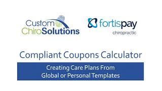 Fortis + Custom ChiroSolutions | Creating Care Plans: Global / Personal Templates - ChiroCalculator