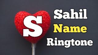 Sahil Name Ringtone || "S" Letter Ringtone || Name Ringtone || Sani Paswan