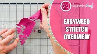 Siser EasyWeed Stretch Heat Transfer Vinyl Overview