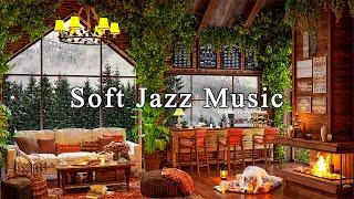 Soft Jazz Instrumental Music for Work, Study, FocusRelaxing Jazz Music at Cozy Coffee Shop Ambience