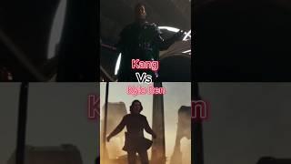 Kang The Conqueror Vs Kylo Ren