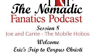 Session 8.1 - Welcome/Eric's Trip/What's In a Nomad?