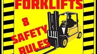 Forklift Safety - 8 Rules - Avoid Accidents & Injuries - Safe Forklift Operation Starts with You!