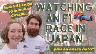 We Watched the F1 Race at Suzuka Circuit & Stayed in an Onsen Hotel!