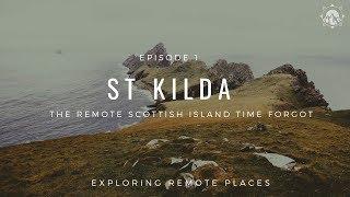 St Kilda Island Scotland - Exploring Remote Places - A Remote Island That Time Forgot