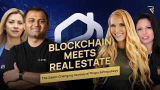 Blockchain Meets Real Estate: The Game-Changing Journey of Propy and PropyKeys