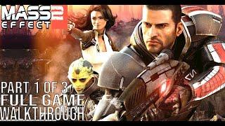 MASS EFFECT 2 Full Game Walkthrough Part 1 of 3 - No Commentary (ME2 Legendary Edition Full Game)