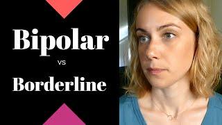 BIPOLAR vs BORDERLINE