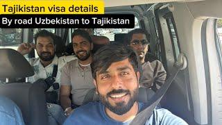 By road Uzbekistan to Tajikistan | Full details about Tajikistan