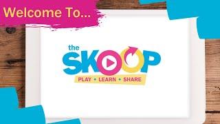 Welcome to The SKOOP!