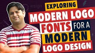 Exploring Modern Fonts for a Modern Logo Design