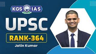 UPSC TOPPER 2023 || UPSC IAS Mock Interview || Jatin Kumar || Rank 364 || KGS IAS || Hindi Medium