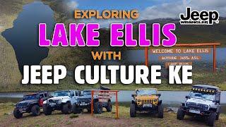 Off the Beaten Path: Unearthing Lake Ellis with JEEP Culture KE