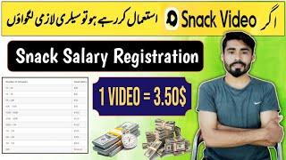 Registered Fix Videos Salary  On Snack | Snack video registration form | snack video salary