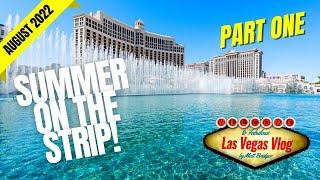 Las Vegas Vlog: Summer On The Strip! (15/08/22 - 26/08/22) Part One