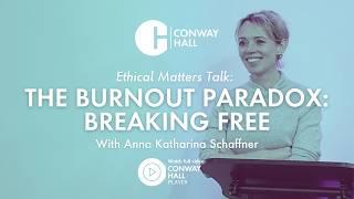 How to break the burnout cycle | Anna Katharina Schaffner