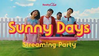 Sunny Days Streaming Party