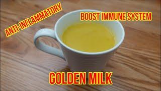 Golden Milk - Immune system booster, Anti-Inflammatory