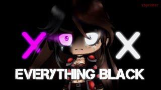 Everything Black [GLMV/MEME?] //Gacha Life Tweening\\ (muted, check description)