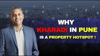 WHY KHARADI IN PUNE IS A PROPERTY HOTSPOT ! | Sanat Thakur #sanatthakur #puneghar #pune #kharadi