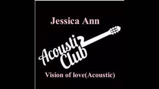 Jessica Ann - Vision of love (Acoustic Guitar Cover)