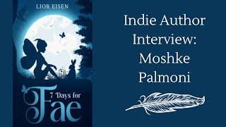 Indie Author Interview: Moshke Palmoni