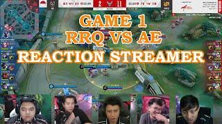 REACTION RRQ VS AE GAME 1  R7 JHONATAN XINN BKENT MAS ADE