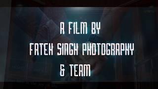 Best pre_wedding teaser || 2019 by || Fateh singh photography || Chandigarh || Subodh Pratap Singh