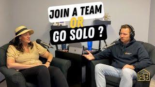 Real Estate Agents: Team vs Solo - Exploring Pros and Cons