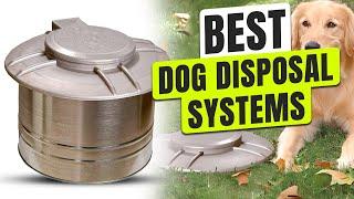 5 BEST Dog Poop Disposal Systems