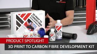 3D Print to Carbon Fibre Development Kit - Product Spotlight