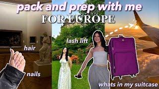 PACK + PREP w me for EUROPE! mini travel vlog, what's in my suitcase, hair, nails, lash lift + more!