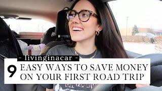 EASIEST ways to SAVE MONEY on your first road trip | Katie Carney