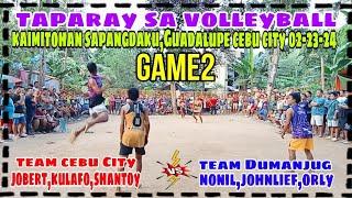 Game2:Taparay sa Kaimitohan Sapangdaku .Team Jobert,Kulafo,Shantoy Vs. Team Nonil,Johnlief,Orly.