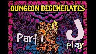 jPlay plays Dungeon Degenerates: Hand of Doom - Part 1