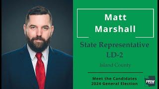 Matthew Marshall • State Rep, LD-2