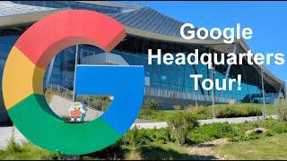 GOOGLE HEADQUARTERS TOUR!