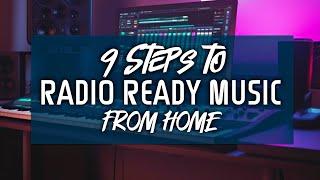 9 Steps To Creating Radio Ready Music From Home (Using Free Plugins)