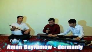 Aman Bayramow - dermanly  (Kerven records)  2017
