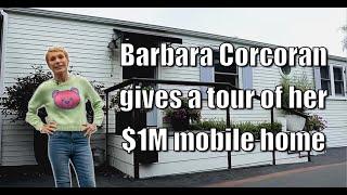 Shark Tank star Barbara Corcoran gives a tour of her $1M mobile home