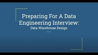 Preparing For A Data Engineering Interview: How To Design A Data Warehouse For.A Food Delivery App