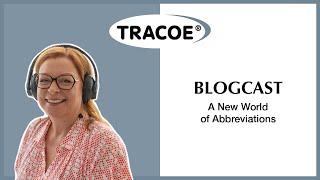 TRACOE Blogcast - A New World of Abbreviations