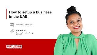 Webinar: How to setup a business in the UAE