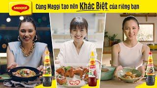 MAGGI - Tạo nên khác biệt của riêng bạn