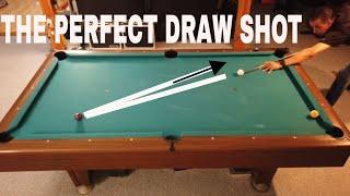 THE PERFECT DRAW SHOT  -  Step by Step: How to Develop or Improve a Great Draw shot (Pool Lessons)